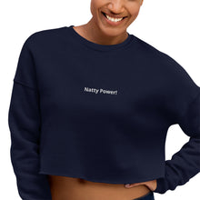 Load image into Gallery viewer, Natty Power! Crop Sweatshirt CG