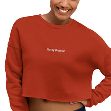 Load image into Gallery viewer, Natty Power! Crop Sweatshirt CG
